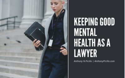 Keeping Good Mental Health as a Lawyer