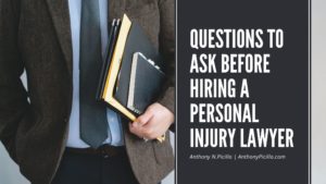 Questions To Ask Before Hiring A Personal Injury Lawyer
