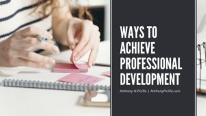 Ways To Achieve Professional Development